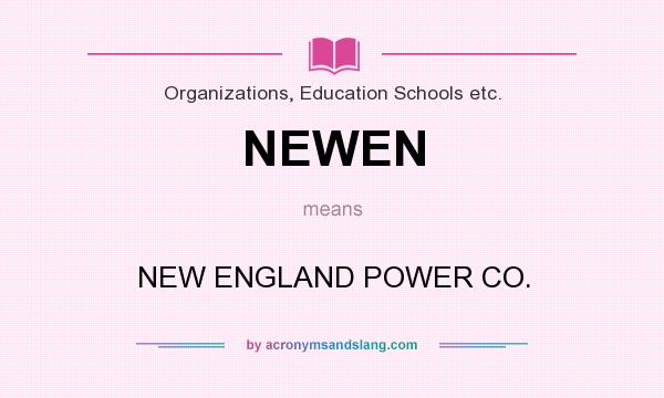 What does NEWEN mean? It stands for NEW ENGLAND POWER CO.