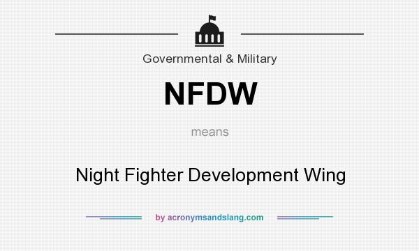 What does NFDW mean? It stands for Night Fighter Development Wing