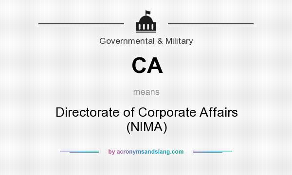 What does CA mean? It stands for Directorate of Corporate Affairs (NIMA)