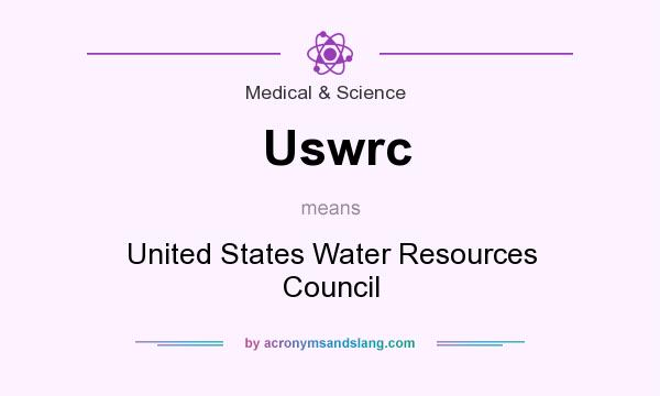 What does Uswrc mean? It stands for United States Water Resources Council