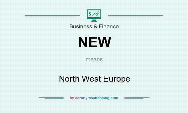 What does NEW mean? It stands for North West Europe