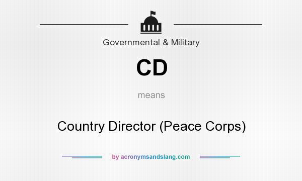 What does CD mean? It stands for Country Director (Peace Corps)