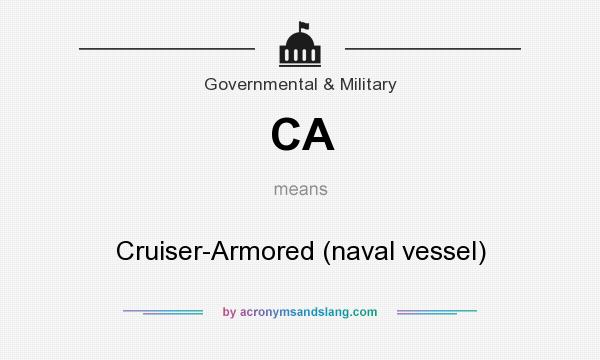 What does CA mean? It stands for Cruiser-Armored (naval vessel)