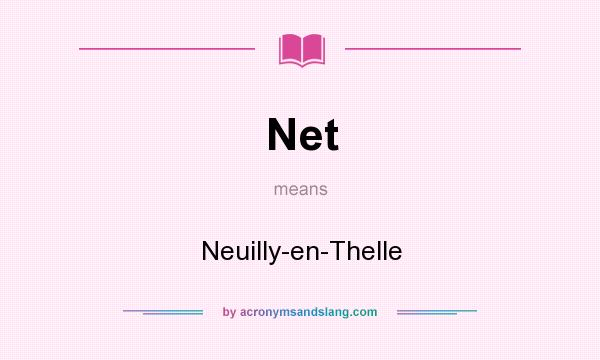 What does Net mean? It stands for Neuilly-en-Thelle