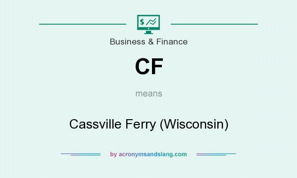 What does CF mean? It stands for Cassville Ferry (Wisconsin)