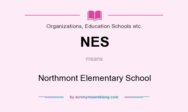What does NES mean? It stands for Northmont Elementary School