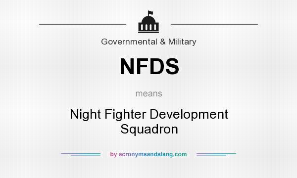 What does NFDS mean? It stands for Night Fighter Development Squadron