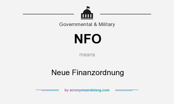 What does NFO mean? It stands for Neue Finanzordnung