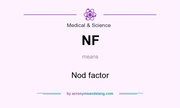 What does NF mean? It stands for Nod factor