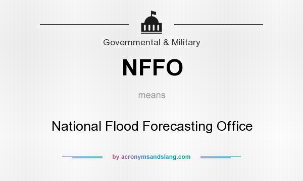 What does NFFO mean? It stands for National Flood Forecasting Office