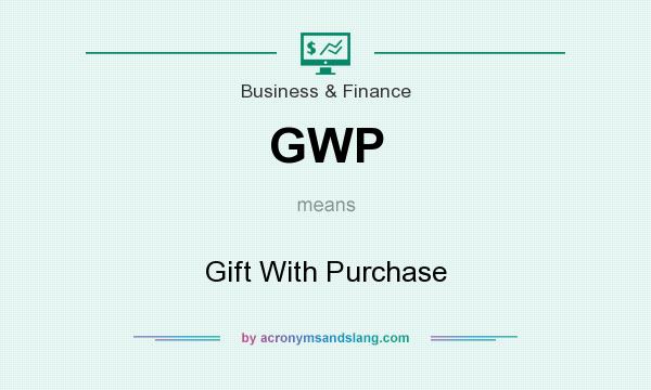 What does GWP mean? It stands for Gift With Purchase
