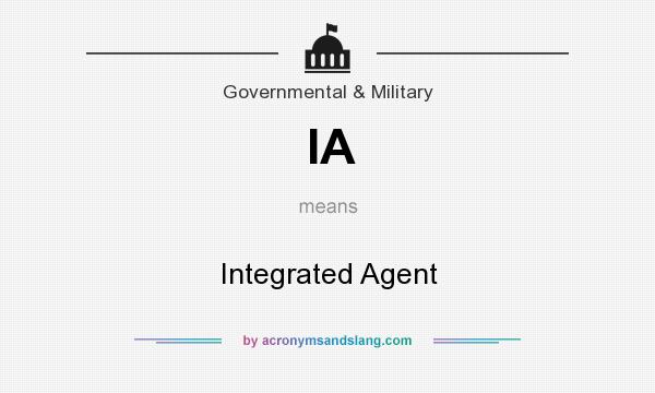 What does IA mean? It stands for Integrated Agent