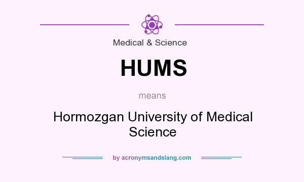 What does HUMS mean? It stands for Hormozgan University of Medical Science