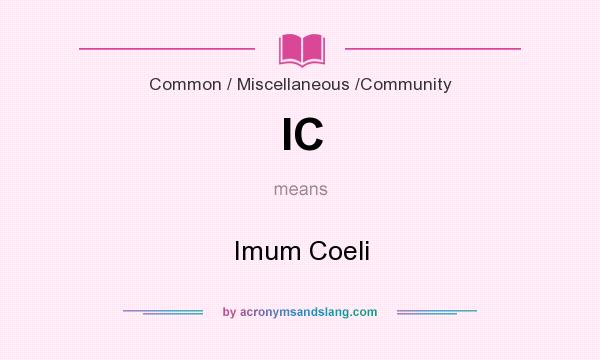 What does IC mean? It stands for Imum Coeli