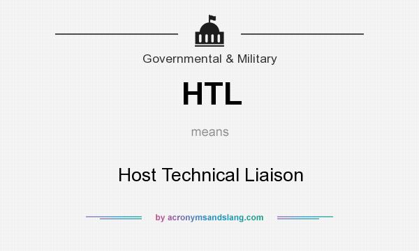 What does HTL mean? It stands for Host Technical Liaison