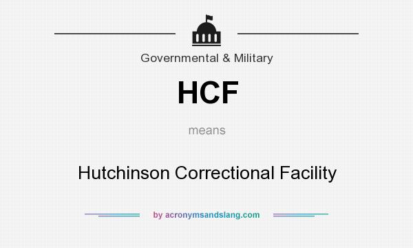 What does HCF mean? It stands for Hutchinson Correctional Facility