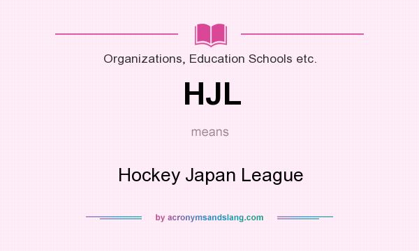 What does HJL mean? It stands for Hockey Japan League