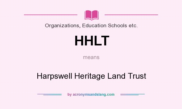 What does HHLT mean? It stands for Harpswell Heritage Land Trust