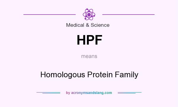 What does HPF mean? It stands for Homologous Protein Family