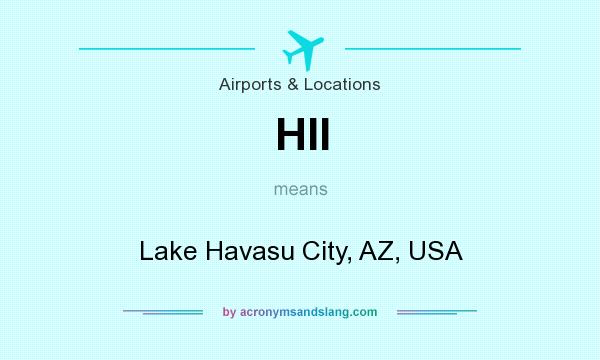 What does HII mean? It stands for Lake Havasu City, AZ, USA