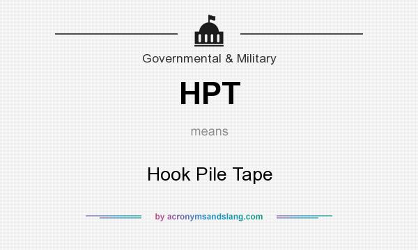 What does HPT mean? It stands for Hook Pile Tape