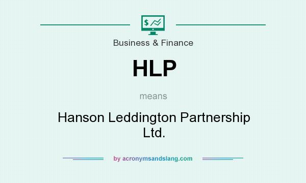 What does HLP mean? It stands for Hanson Leddington Partnership Ltd.