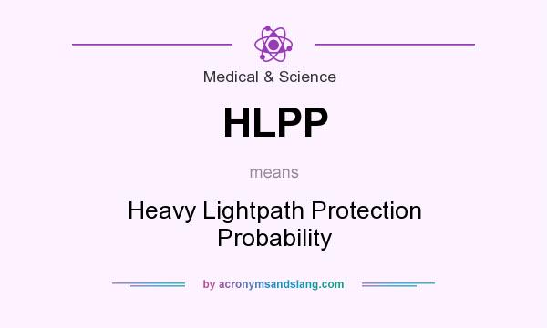 What does HLPP mean? It stands for Heavy Lightpath Protection Probability