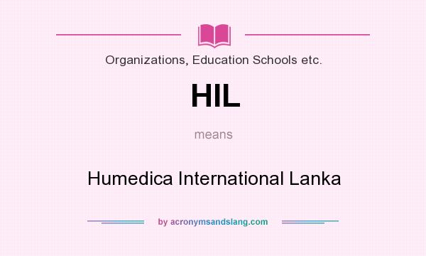 What does HIL mean? It stands for Humedica International Lanka