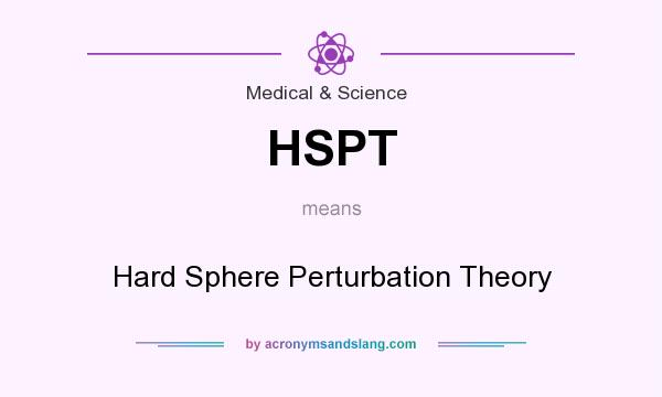 What does HSPT mean? It stands for Hard Sphere Perturbation Theory