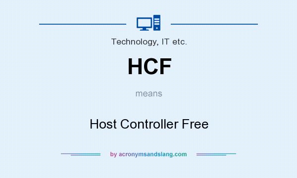 What does HCF mean? It stands for Host Controller Free