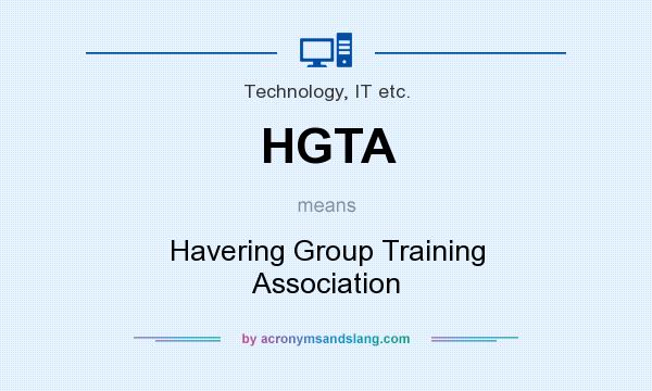 What does HGTA mean? It stands for Havering Group Training Association