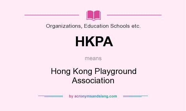 What does HKPA mean? It stands for Hong Kong Playground Association