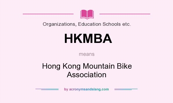 What does HKMBA mean? It stands for Hong Kong Mountain Bike Association