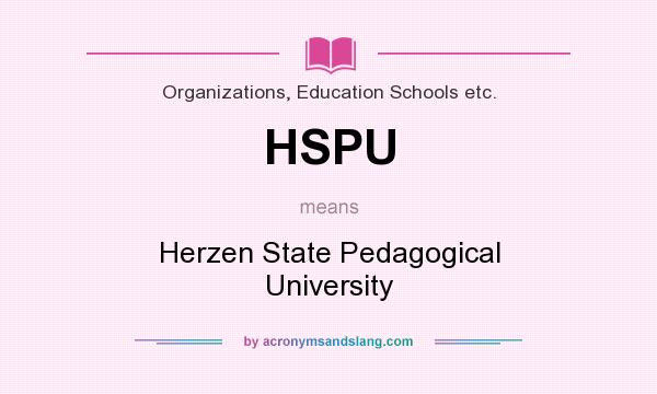 What does HSPU mean? It stands for Herzen State Pedagogical University