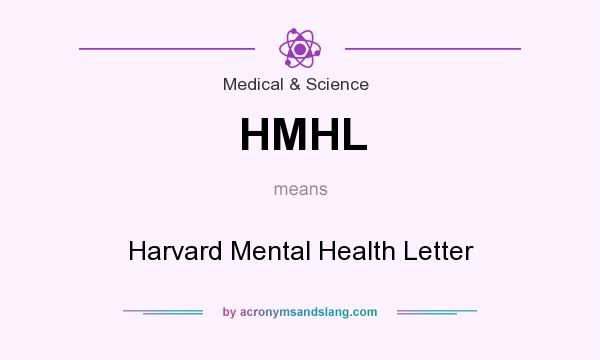 What does HMHL mean? It stands for Harvard Mental Health Letter