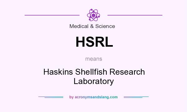 What does HSRL mean? It stands for Haskins Shellfish Research Laboratory