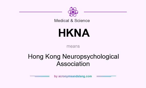 What does HKNA mean? It stands for Hong Kong Neuropsychological Association