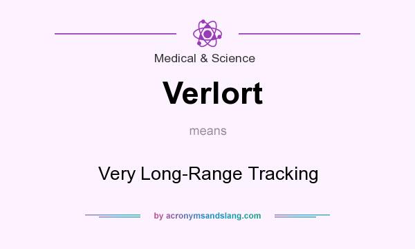 What does Verlort mean? It stands for Very Long-Range Tracking
