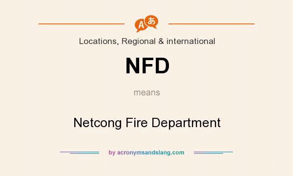 What does NFD mean? It stands for Netcong Fire Department