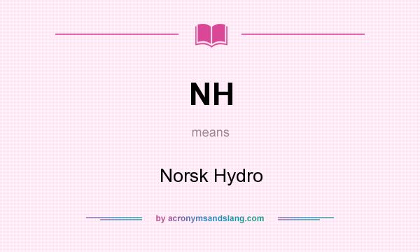 What does NH mean? It stands for Norsk Hydro