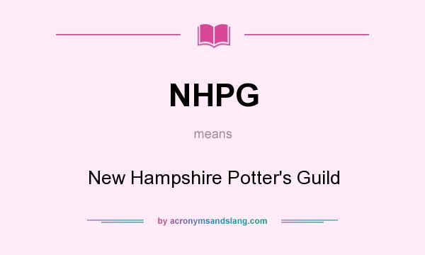 What does NHPG mean? It stands for New Hampshire Potter`s Guild