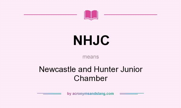 What does NHJC mean? It stands for Newcastle and Hunter Junior Chamber