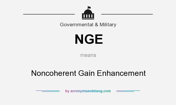 What does NGE mean? It stands for Noncoherent Gain Enhancement
