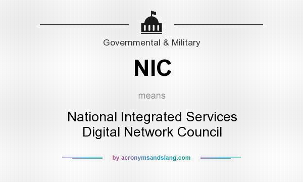 What does NIC mean? It stands for National Integrated Services Digital Network Council