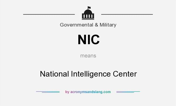 What does NIC mean? It stands for National Intelligence Center