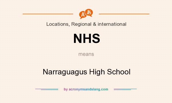 What does NHS mean? It stands for Narraguagus High School