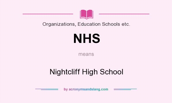 What does NHS mean? It stands for Nightcliff High School