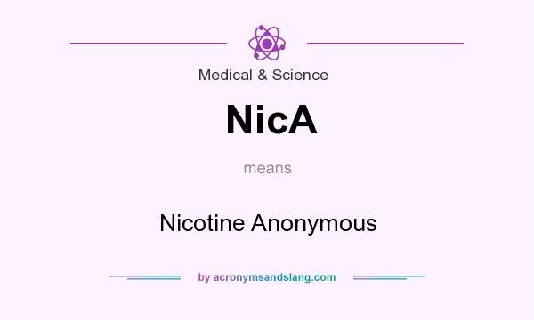 What does NicA mean? It stands for Nicotine Anonymous
