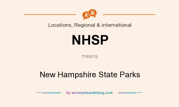What does NHSP mean? It stands for New Hampshire State Parks