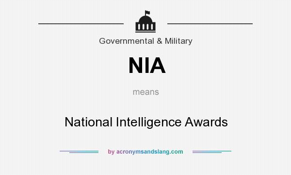 What does NIA mean? It stands for National Intelligence Awards